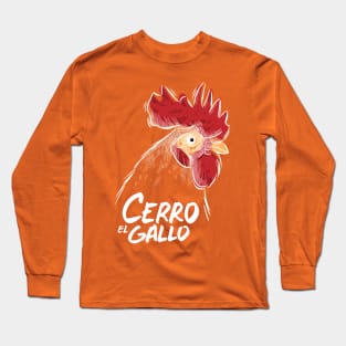 Cerro el Gallo v2 Long Sleeve T-Shirt